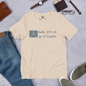 Let&#39;s Not Go To Camelot Short-Sleeve Unisex T-Shirt