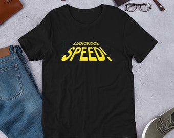 Ludicrous Speed Short-Sleeve Unisex T-Shirt