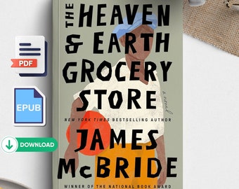 The Heaven Earth Grocery Store A Novel (Digital Copy for eBook): EPUB book, PDF book, download e-book
