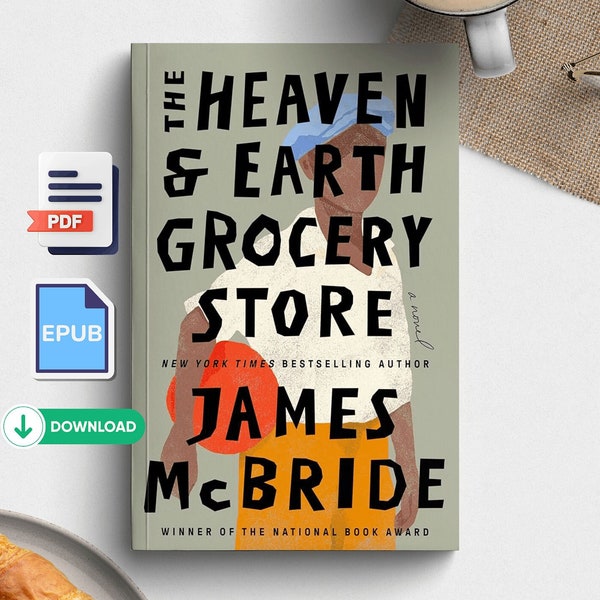 The Heaven Earth Grocery Store A Novel (Digital Copy for eBook): EPUB book, PDF book, download e-book