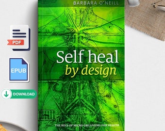 Self Heal by Design: The Role of Micro-Organisms for Health (Digital Copy for eBook) EPUB book, PDF book, download free e-book