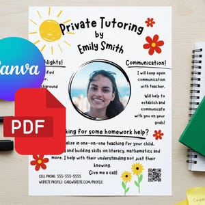 May include: A tutoring flyer designed by Canva, featuring Emily Smith's photo. The flyer includes the PDF logo, contact details, and a QR code. The design incorporates a sun, flowers, and text, offering homework help and communication.