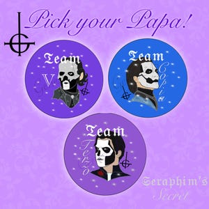 May include: Three circular buttons with illustrations of characters from the band Ghost. Each button has a different background color: purple, blue, and purple. Text on the buttons reads "Team" and character names. The text "Pick your Papa!" is at the top.