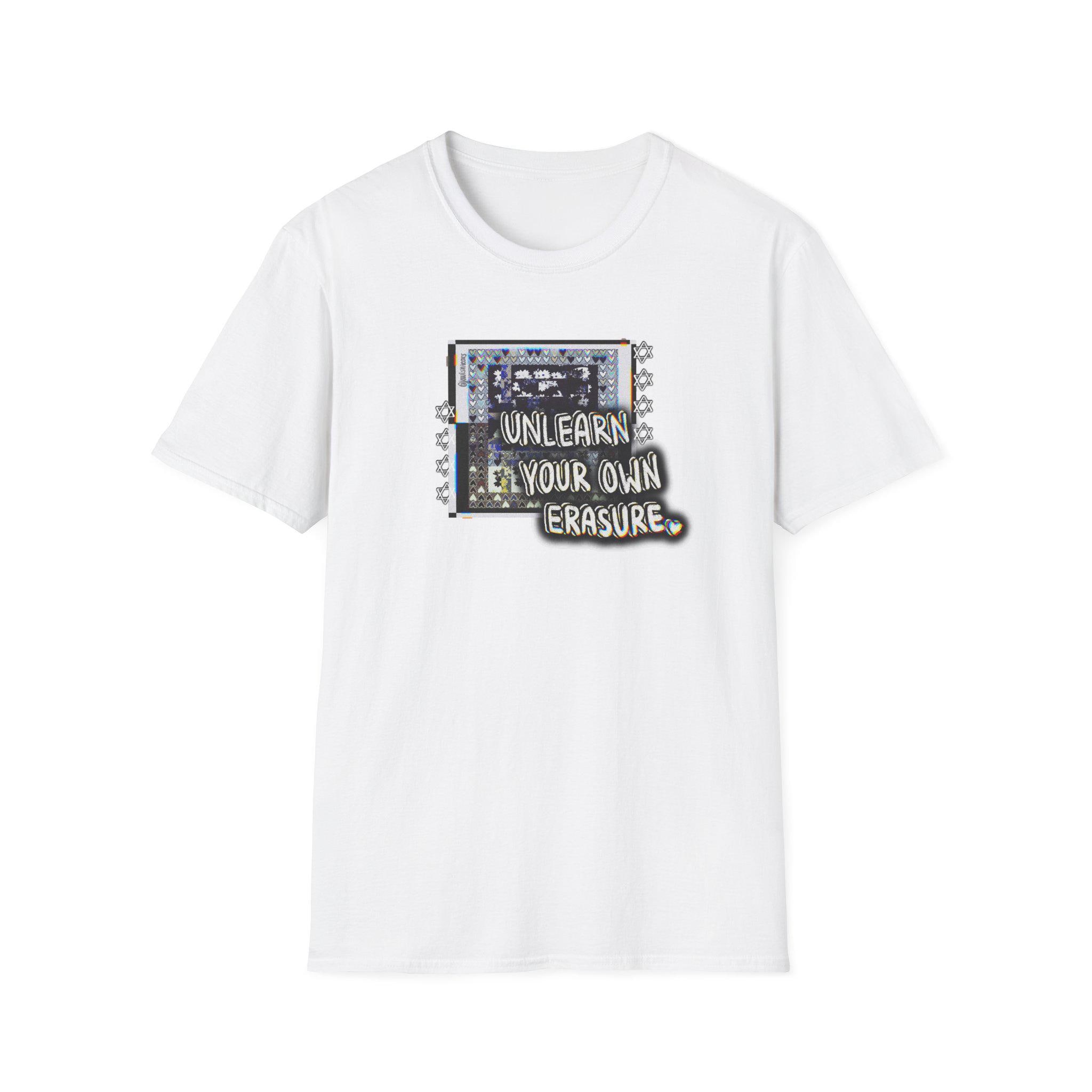 Unisex Softstyle T-Shirt - Unlearn Your Own Erasure Jewish Activism Tee, Awareness Shirt, Jewish Pride Top, Protest Apparel, Social Justice