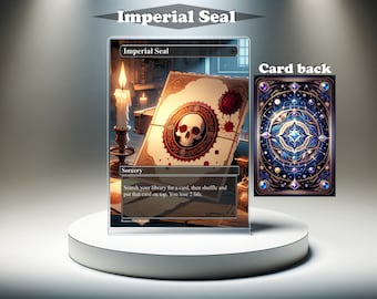 Imperial Seal - MTG Proxy Custom Card, Full Art EDH