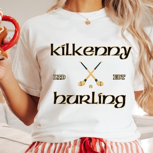 Kilkenny Hurling Unisex Tshirt Kilkenny Hurling Shirt Kilkenny Shirt Irish Gifts Kilkenny Ireland Shirt Irish GAA Shirt Gaelic Games Shirt