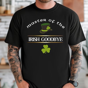 Koszulka Master Of The Irish Goodbye Unisex,Koszulka na Dzień Świętego Patryka,Koszulka na Dzień Świętego Patryka,Koszulka Irish Exit,Koszulka Irish Goodbye,Koszulka na Dzień Świętego Patryka