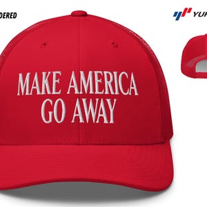 Puede incluir: Gorra de camionero roja bordada con una malla blanca en la parte posterior. La gorra tiene el texto "MAKE AMERICA GO AWAY" bordado en blanco en la parte delantera.