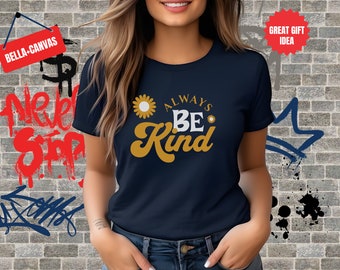 Chemise Soyez gentil : t-shirt graphique inspirant, citation positive