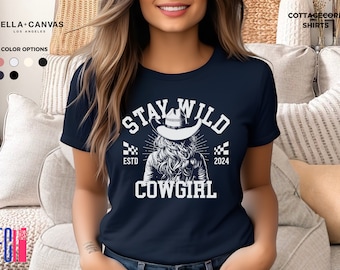 Stay Wild Cowgirl Shirt: Western Graphic Tee