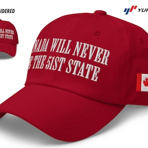 Embroidered Canada Hat for Men for Women, Never 51, Its not for Sale Dad Cap , Not your 51st State, Adjustable Strap, Unisex Baseball Hat