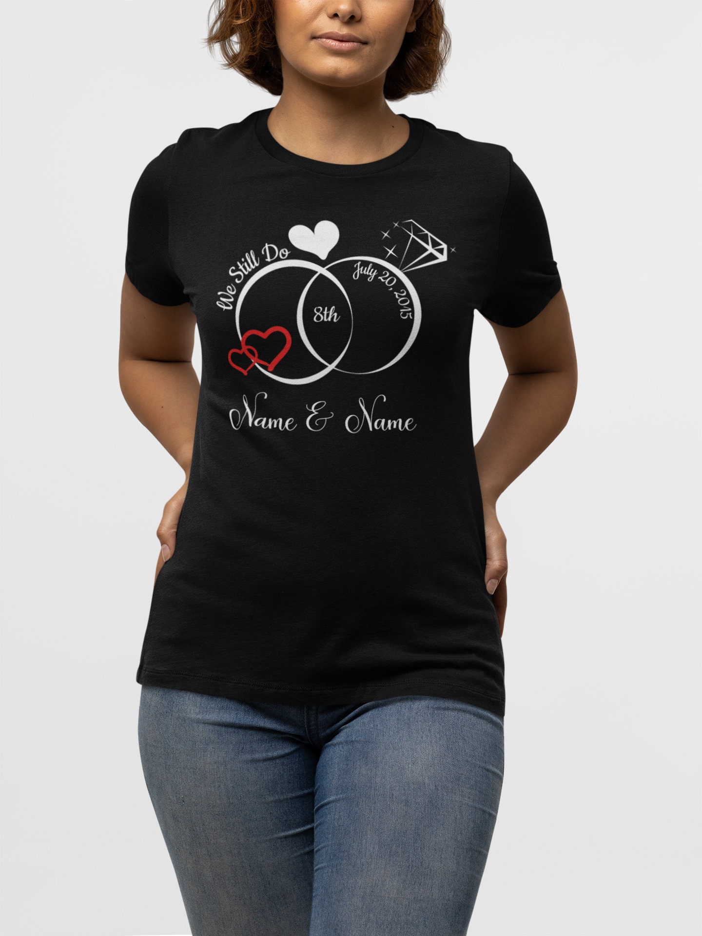 Discover We Still Do Shirt, Wedding Anniversary T-shirts, Personalized Tee