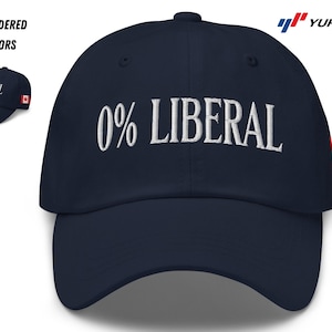 May include: A navy blue baseball cap with white embroidery that reads "0% LIBERAL".