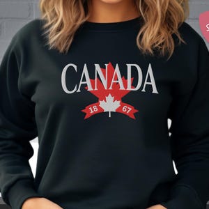 Embroidered Canada Sweatshirt, Canada Strong and Free, Canada Sweatshirt, Gift for Friend, Canada Aesthetic Crewneck, Embroidered Gift
