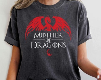 Mother of Dragons T-Shirt | Dracarys Shirt | Mother Of Dragons Show Gift