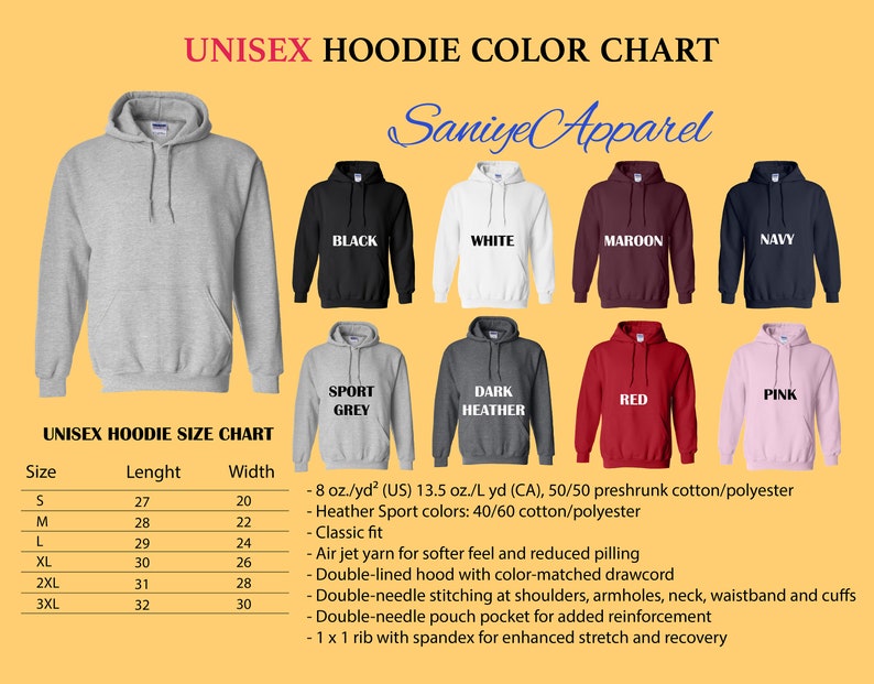May include: Unisex hoodie color chart with images of hoodies in various colors, including black, white, maroon, navy, sport grey, dark heather, red, and pink. The chart also includes a size chart with measurements in inches for length and width.