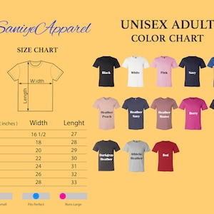 May include: Unisex adult t-shirt size chart with measurements in inches and a colour chart showing 14 different colours. The colours include black, white, pink, navy, heather true royal, heather peach, heather navy, heather mauve, berry, dark grey, dark grey heather, athletic heather, and red.