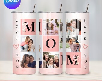 Mom Photo Grid Tumbler Canva Template, 20oz Skinny Tumbler (Digital Download)