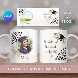 Canva Template Graduation Mug, Graduate Custom Photo Mug Printable Design, 11oz I 15oz Mug Templates, Editable Text Mug, Digital Download.