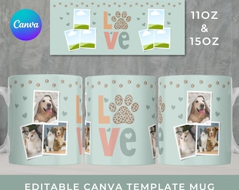 Custom Pet Photo Mug Canva Template, Love Design (Digital Download)