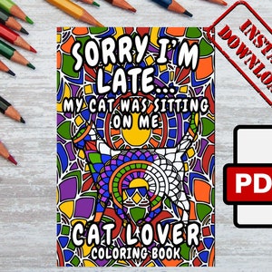 Cat Lover Coloring Book: Funny Quotes, Geometric Designs (Printable PDF)
