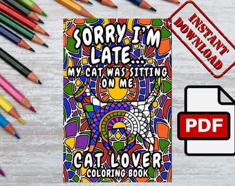 Cat Lover Coloring Book: Funny Quotes, Geometric Designs (Printable PDF)