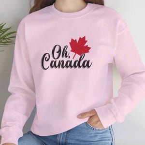 Oh Canada Crewneck Sweatshirt: Unisex Canada Day Gift