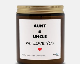 Aunt and Uncle We Love You