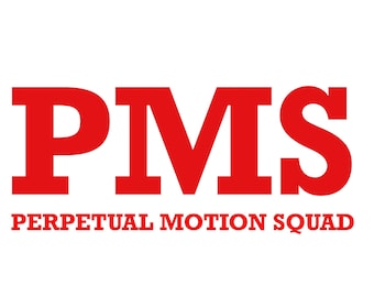 PMS svg, jpg, pdf, png, Perpetual Motion Squad Logo From The Big Bang Theory  Digital Download SVG, Png, Jpe, Pdf