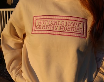 preorder* PINK Hot Girls Have Granny Hobbies Mockneck 4 week processing time