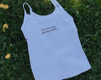 Hot Girls Have Granny Hobbies Ribbed Tank *preorder* 3 week processing