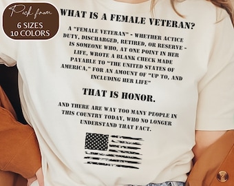 Proud Female Veteran Shirt, Memorial Day Shirt, Veteran Day Shirt, Gift For Veteran Woman, Thanks Veterans Shirt, Veteran Life Shirt