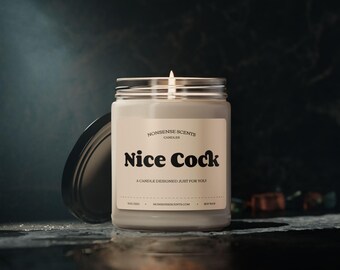 Nice Cock - Funny Gag Gift Scented Candle by Nonsense Scents