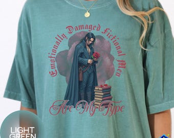 Maglietta "Gli uomini immaginari emotivamente danneggiati sono il mio tipo" - Maglietta romantica di BookTok per lettori che amano i fidanzati dei libri cupi e gli eroi oscuri
