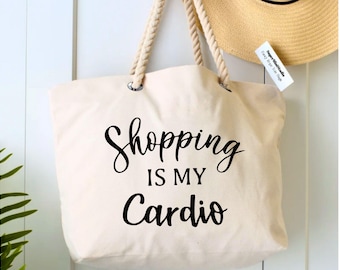 Shopping Is My Cardio Tote Bag, Funny Shopping Bag, Canvas Tote with Rope Handles, Shopper Gift, Shopping Bag,Eco-Friendly Tote,Gift for Her