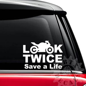 Look Twice Save A Life Vinyl Decal Bumper Sticker Motorcycle Awareness Sticker e