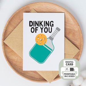 Printable Card Pickleball Themed Card, Dinking About You Birthday, Pickleball Greeting Card, Sports Celebration Card, Gift for Active people
