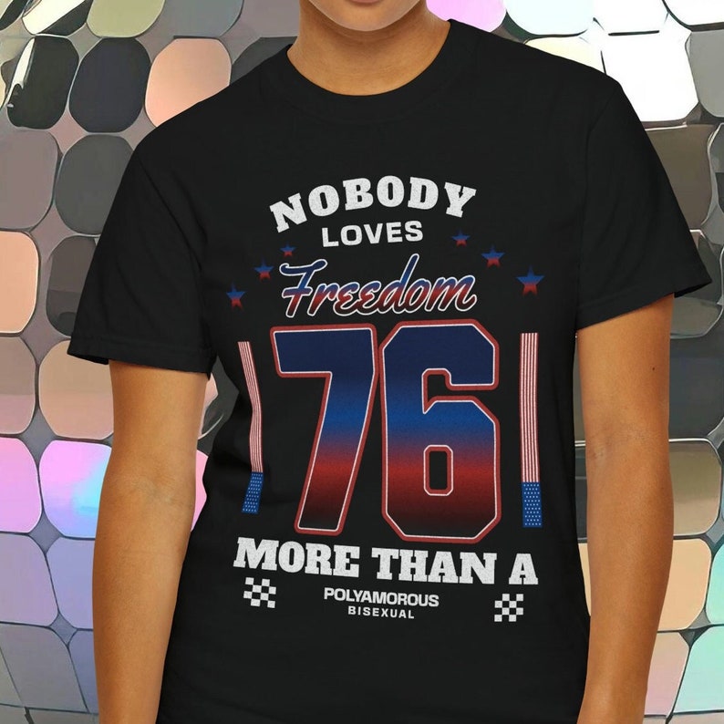 Unisex Shirt that says Nobody loves freedom more than a polyamorous bisexual. Bisexual Polyamorous Bi Subtle Pride Shirts That Go Hard Pansexual polyamory non binary nonbinary unhinged tshirt swingers ironic tees