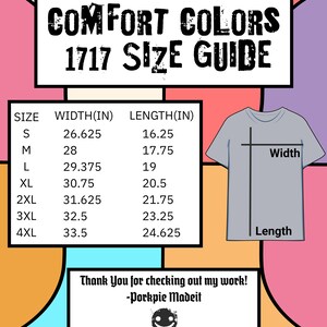 May include: A size chart for t-shirts with measurements in inches. The chart shows the width and length of t-shirts in sizes S, M, L, XL, 2XL, 3XL, and 4XL. The chart is titled "Comfort Colors 1717 Size Guide".