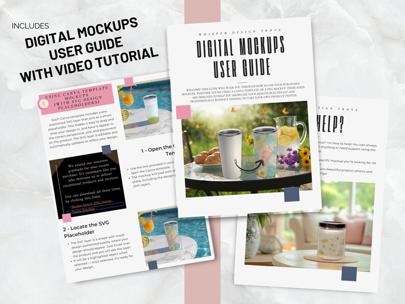 May include: A digital user guide for creating mockups with Canva templates. The guide includes instructions on how to use SVG design placeholders and a video tutorial. The guide features images of a tumbler, a candle, and a glass of lemonade.