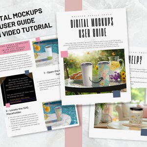 May include: A digital user guide document titled Digital Mockups User Guide with text instructions and images of tumblers and candles. The guide includes sections on using Canva templates, SVG placeholders, and video tutorials for product mockups.