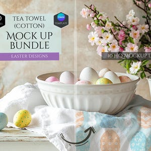 Tea Towel Mockup Bundle -Easter Decor Mockup -10 Easter Towel Mockup Designs -Kitchen Towel Mockup -Canva Template -Cotton Tea Towel Mockup