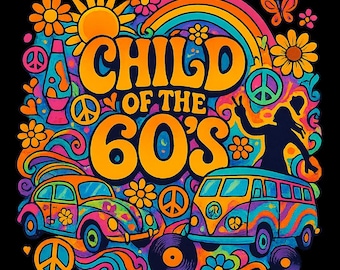 Child of the 60’s - Retro Hippie Vibes Digital Download, ready for your projects or Print On Demand