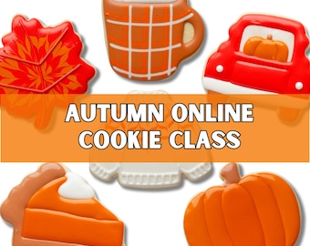 Autumn Online Cookie Class
