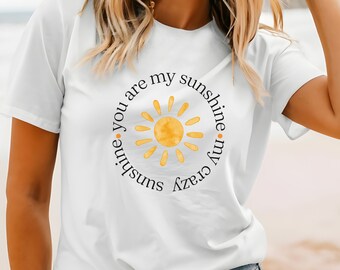 Summer Vibes Collection - You are my sunshine T-Shirt - Summer T Shirt