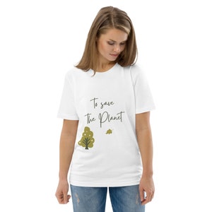 To Save the Planet T.Shirt in cotone organico unisex immagine 2