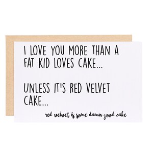 Anniversaire drôle, carte d'anniversaire drôle, joyeux anniversaire drôle, je t'aime plus qu'un gros enfant aime les gâteaux