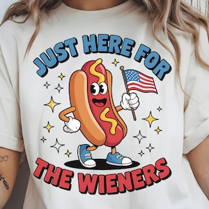 Je suis juste là pour les Weiners PNG, Hot Dog du 4 juillet PNG, je suis juste là pour les Weiners chemise, SVG rouge blanc bleu