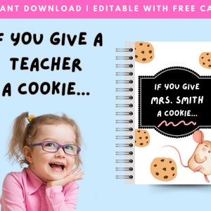 Teacher Gift, If You Give a Teacher a Cookie, Mouse A Cookie, Teacher Appreciation Gift, End of Year Teacher Gifts