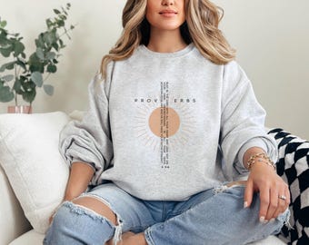 Christian Proverbs Sweatshirt, Faith-Based Sweater, Bible Verse Pullover, Religious Apparel, Jesus Sweatshirt, Christian Gift for Her